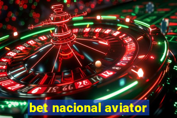 bet nacional aviator